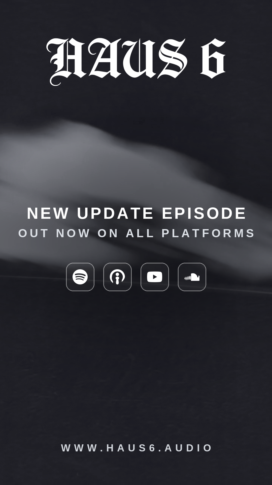 Announcing HAUS 6 episode artwork